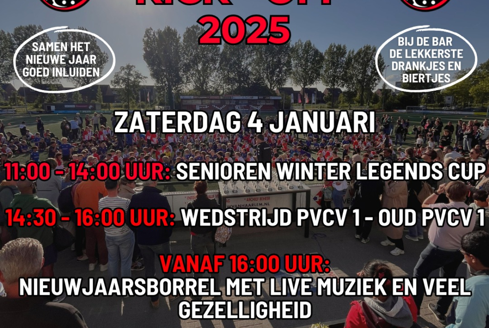 Zaterdag 4 januari KICK-OFF 2025