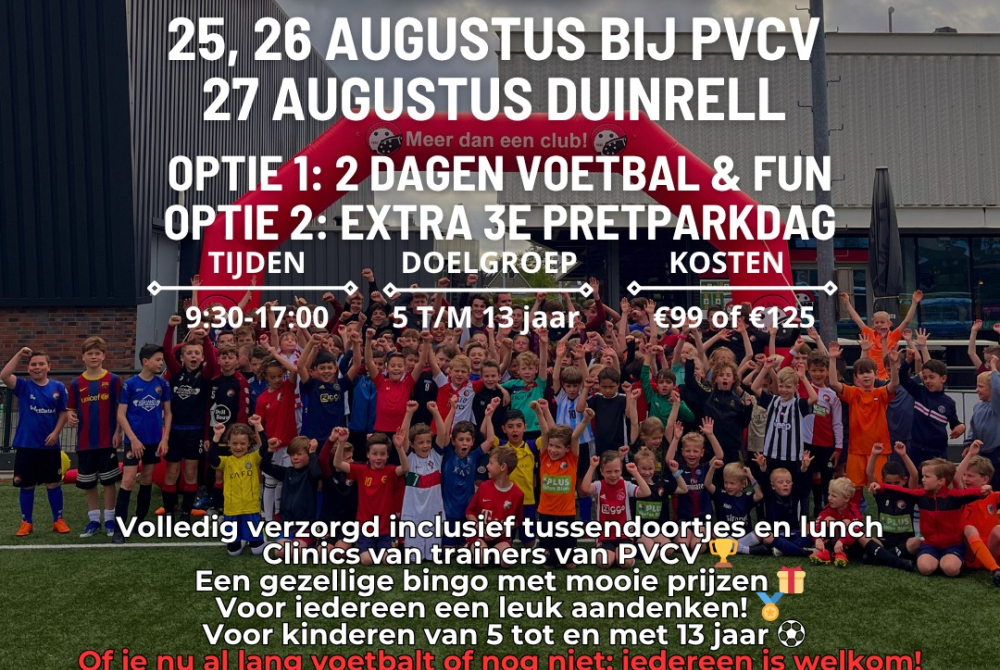 PVCV Zomer kick-off Voetbaldagen 25 t/m 27 augustus inschrijving geopend!